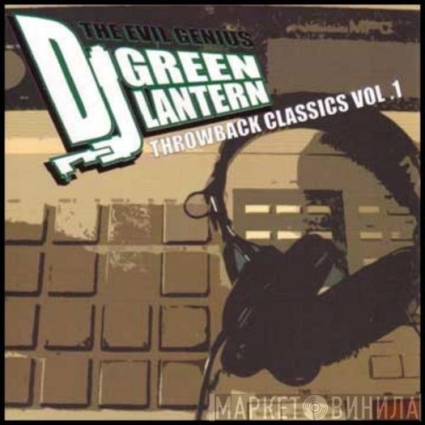 DJ Green Lantern  - Throwback Classics Vol. 1