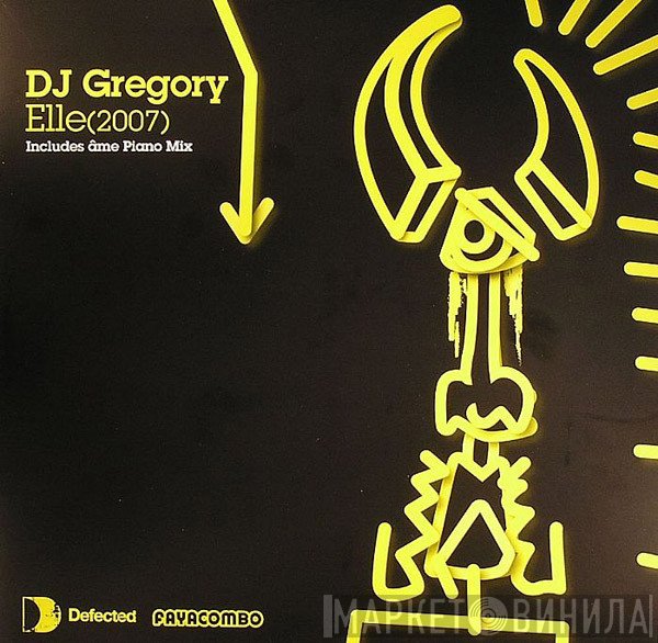DJ Gregory - Elle (2007)