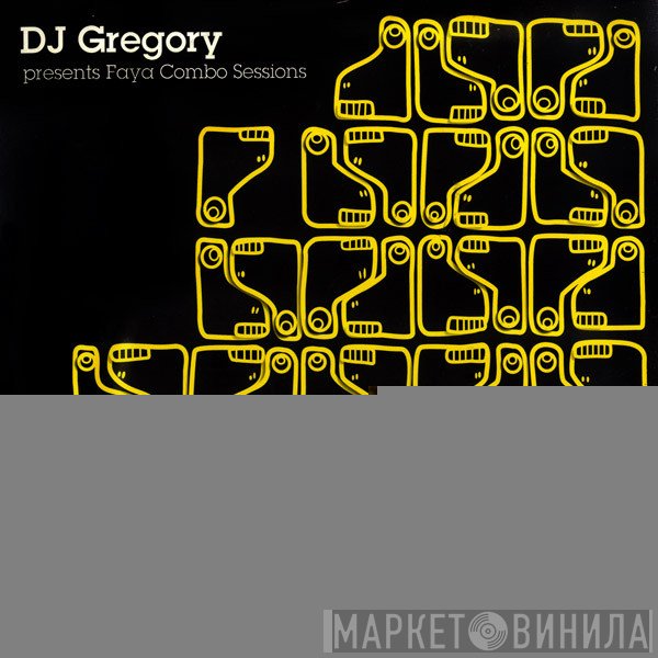 DJ Gregory - Faya Combo Sessions