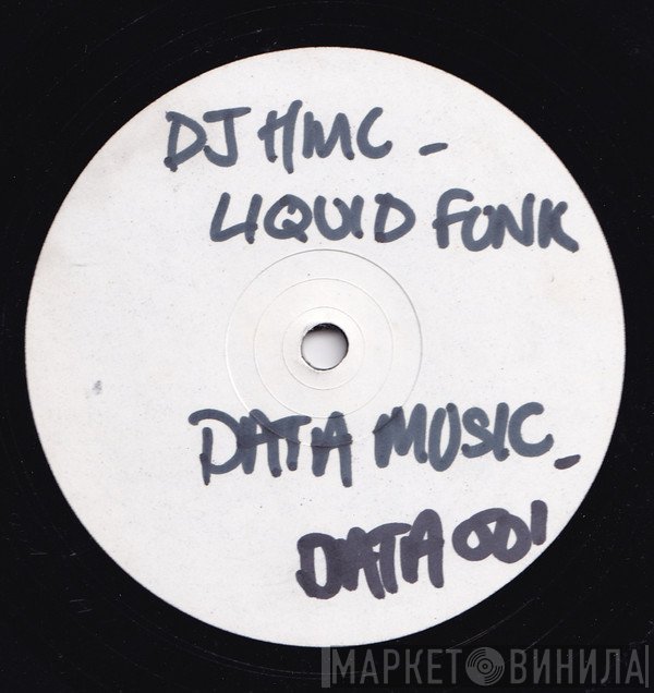 DJ HMC - Liquid Funk EP