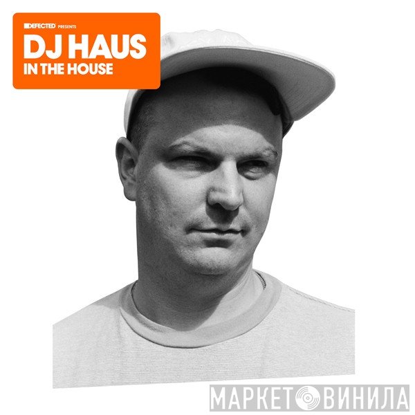 DJ Haus  - In The House
