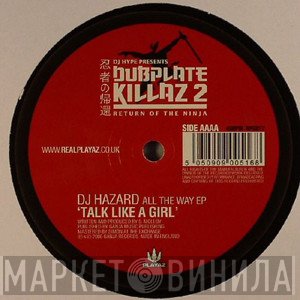 DJ Hazard - All The Way EP