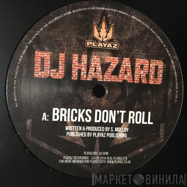 DJ Hazard - Bricks Don't Roll / Mk Q