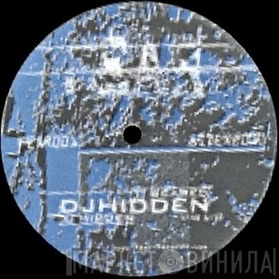 DJ Hidden  - Hidden / Scared