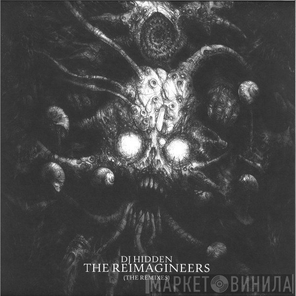 DJ Hidden - The Reimagineers (The Remixes)