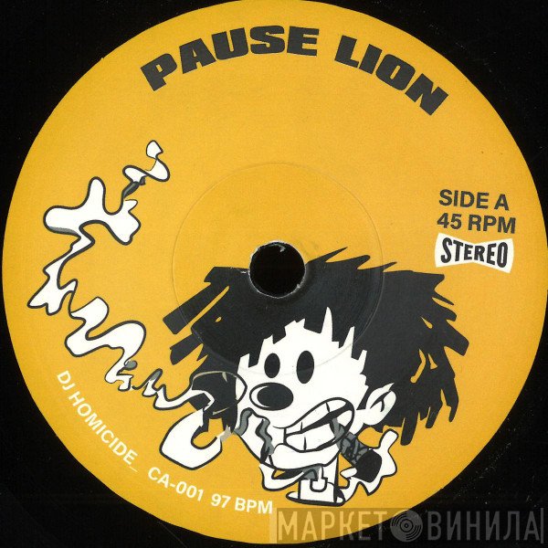 DJ Homicide - Pause Lion 