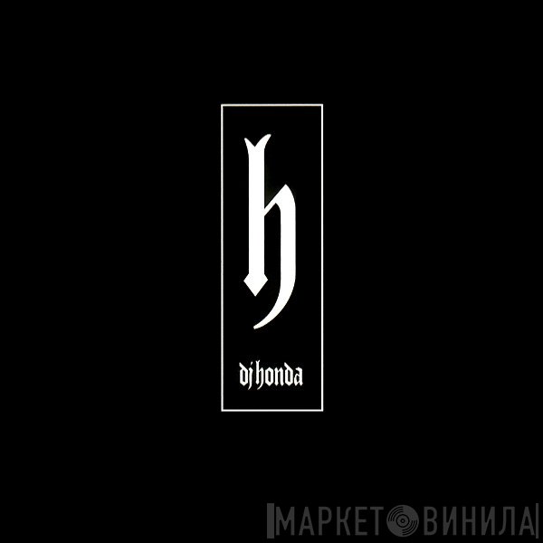 DJ Honda - DJ Honda