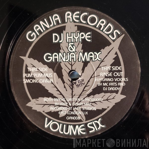 DJ Hype & Ganja Max  - Volume Six