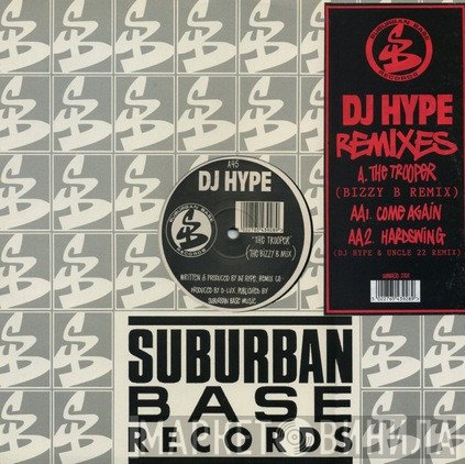 DJ Hype - The Trooper (Remixes)