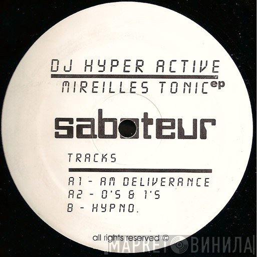 DJ Hyperactive - Mireilles Tonic EP