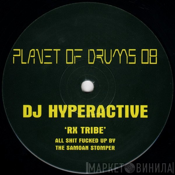 DJ Hyperactive  - RX Tribe