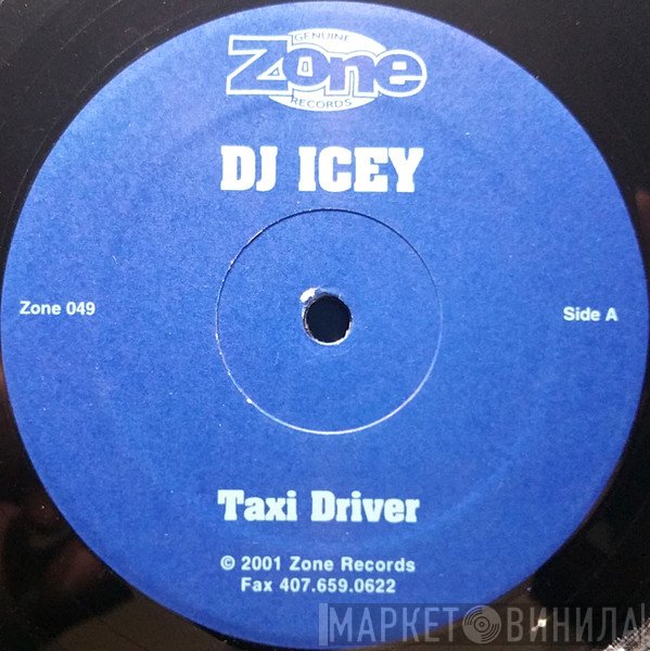 DJ Icey  - Taxi Driver / One For The ...