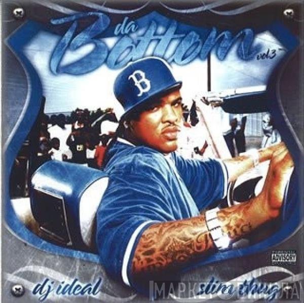 DJ Ideal , Slim Thug  - Da Bottom Vol. 3