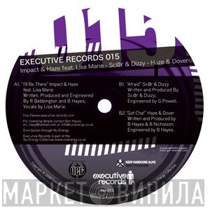 DJ Impact, Haze , Lisa Marie , Sc@r, Dizzy , Dover  - I'll Be There / Afraid / Got Cha!