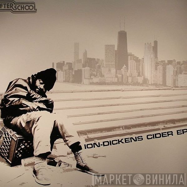 DJ Ion  - Dickens Cider EP