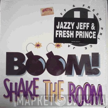 DJ Jazzy Jeff & The Fresh Prince - Boom! Shake The Room