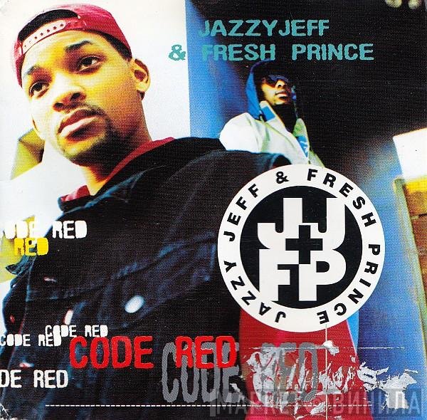 DJ Jazzy Jeff & The Fresh Prince  - Code Red