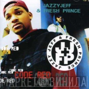 DJ Jazzy Jeff & The Fresh Prince  - Code Red