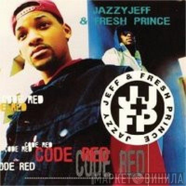 DJ Jazzy Jeff & The Fresh Prince  - Code Red