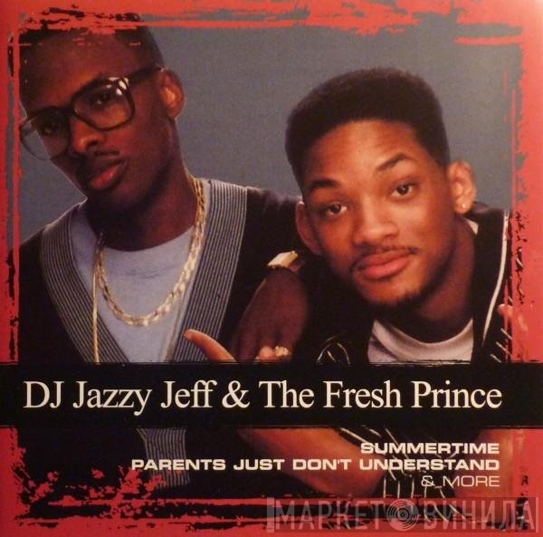 DJ Jazzy Jeff & The Fresh Prince  - Collections