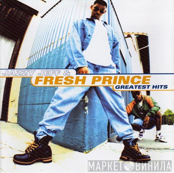 DJ Jazzy Jeff & The Fresh Prince  - Greatest Hits