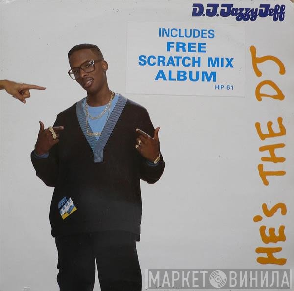 DJ Jazzy Jeff & The Fresh Prince - He's The DJ, I'm The Rapper