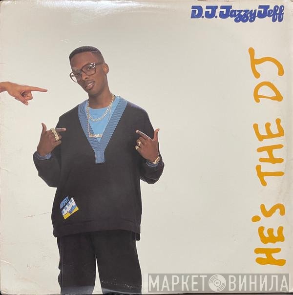 DJ Jazzy Jeff & The Fresh Prince - He's The DJ, I'm The Rapper