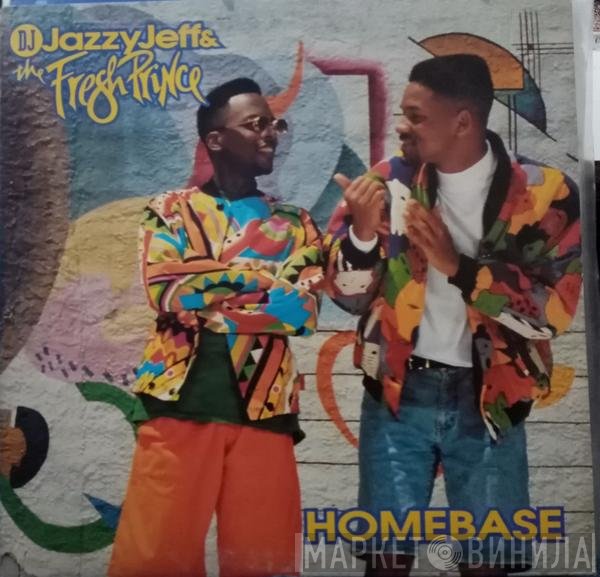 DJ Jazzy Jeff & The Fresh Prince  - Homebase