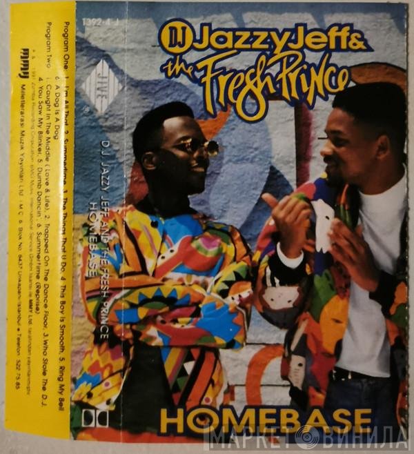 DJ Jazzy Jeff & The Fresh Prince  - Homebase
