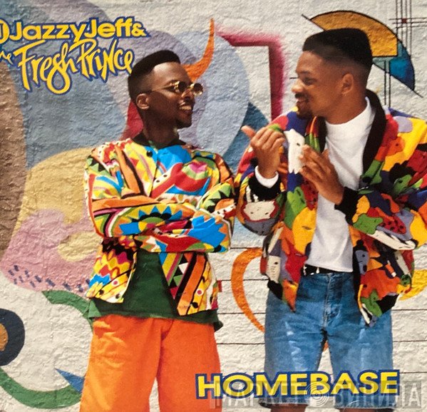 DJ Jazzy Jeff & The Fresh Prince  - Homebase