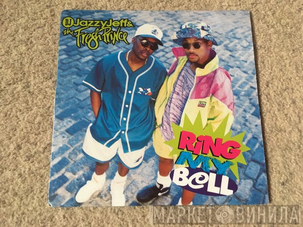 DJ Jazzy Jeff &amp; The Fresh Prince - Ring My Bell