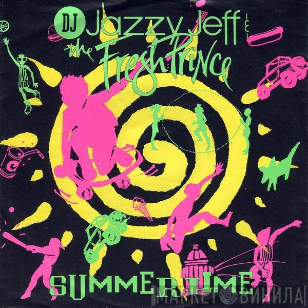 DJ Jazzy Jeff & The Fresh Prince  - Summertime
