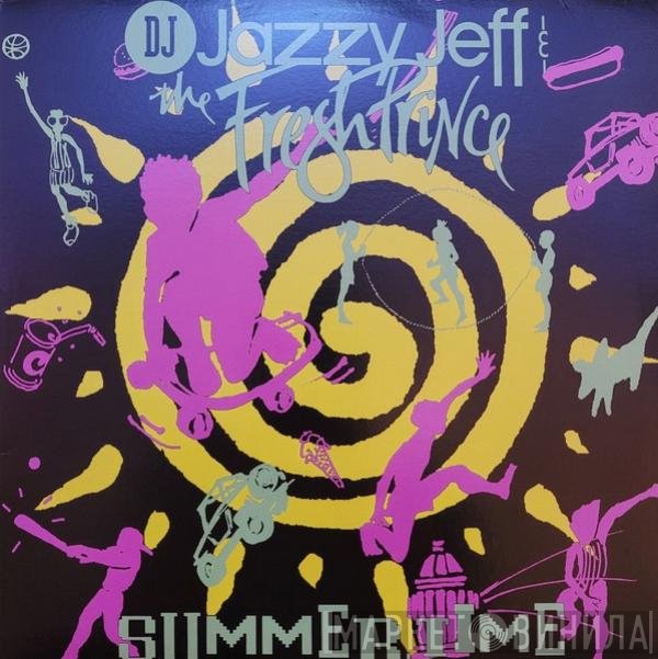 DJ Jazzy Jeff & The Fresh Prince  - Summertime
