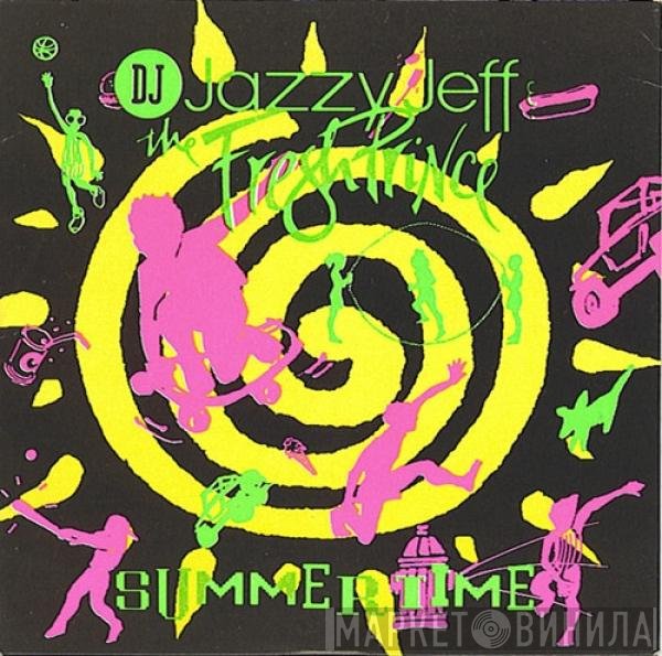 DJ Jazzy Jeff & The Fresh Prince  - Summertime