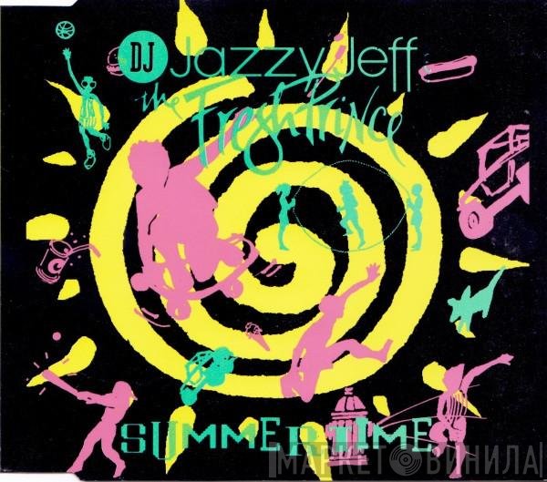 DJ Jazzy Jeff &amp; The Fresh Prince - Summertime