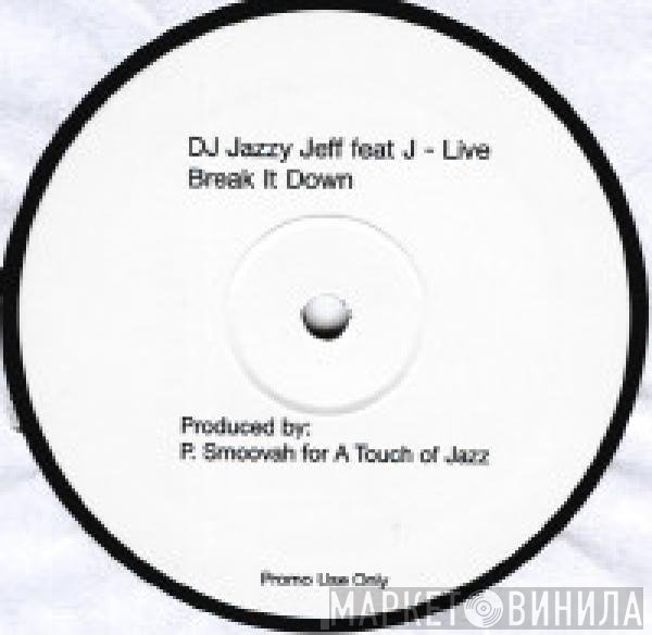 DJ Jazzy Jeff - Break It Down