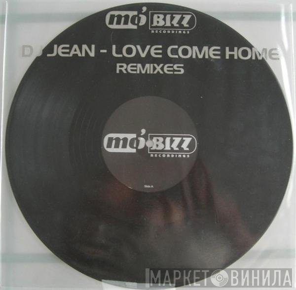 DJ Jean - Love Come Home