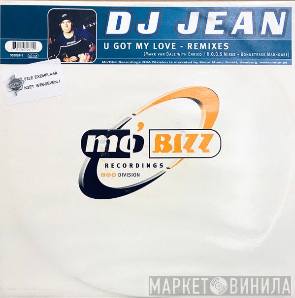 DJ Jean - U Got My Love - Remixes