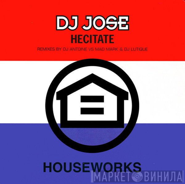 DJ Jose - Hecitate