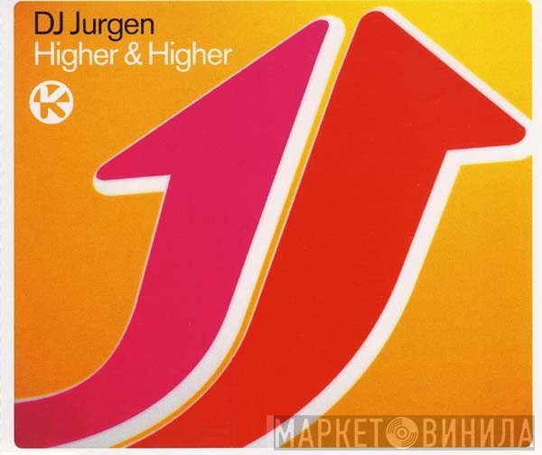 DJ Jurgen - Higher & Higher