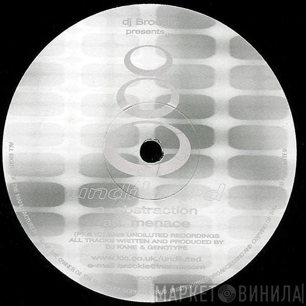 DJ Kane & Genotype  - Abstraction / Menace