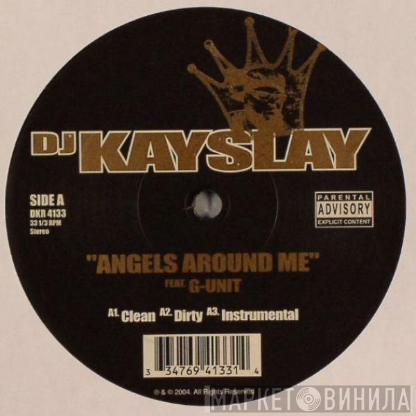 DJ Kay Slay  - Angels Around Me / Untouchables