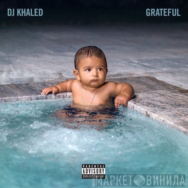 DJ Khaled  - Grateful