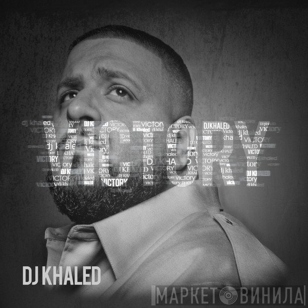 DJ Khaled  - Victory
