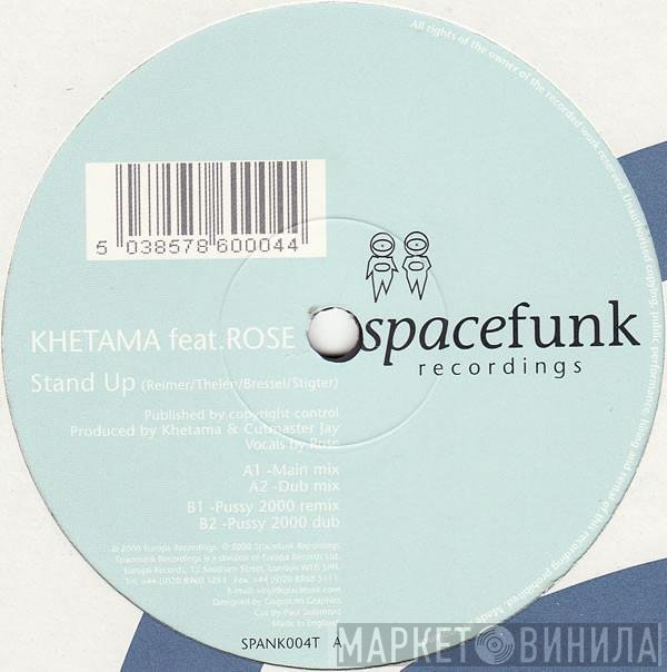 DJ Khetama Feat. Rose  - Stand Up