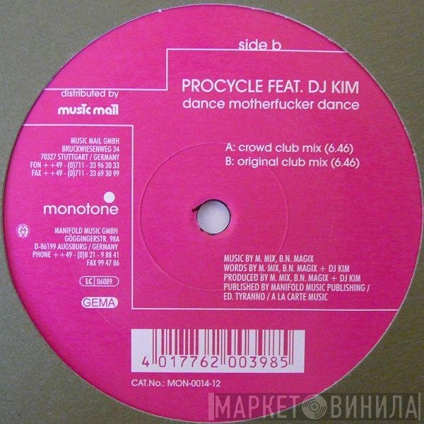 DJ Kim, Procycle - Dance Motherfucker Dance