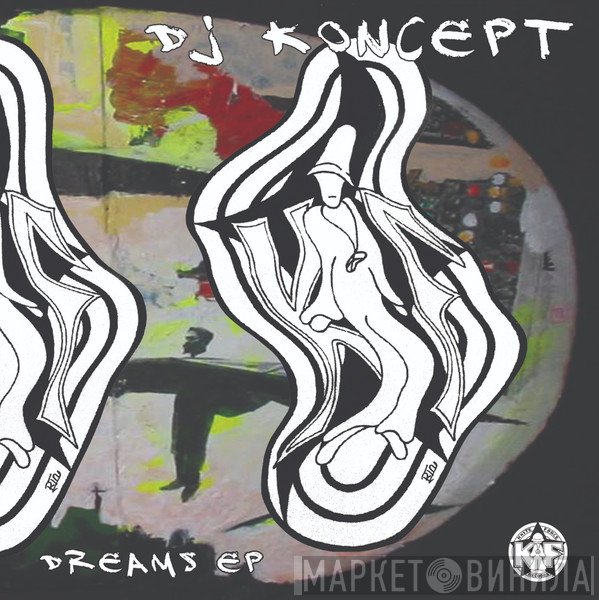 DJ Koncept - Dreams EP