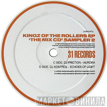 DJ Kontrol, DJ Friction - Kingz Of The Rollers EP 'The Mix CD' Sampler 2