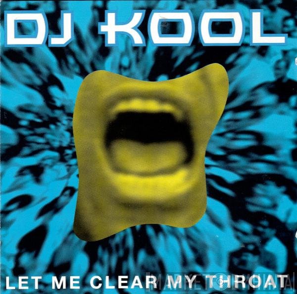 DJ Kool - Let Me Clear My Throat