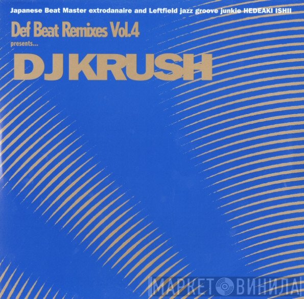 DJ Krush  - Def Beat Remixes Vol. 4